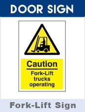 FORK LIFT TRUCK SIGN 